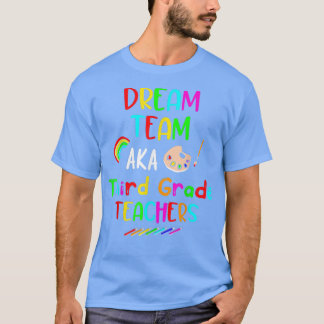 Dream Team Tredje Klass-lärarinnan Tillbaka till T Shirt