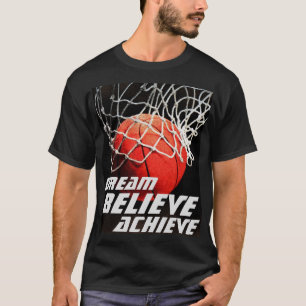 Dream Tro Achieve Basketball T Shirt
