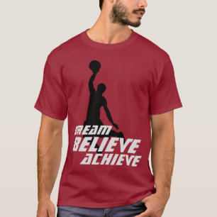 Dream Tro Achieve Basketball T Shirt
