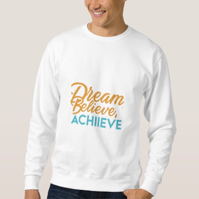 Dream. Tro. Achieve. - Manar's Basic Sweatshirt (Framsida)