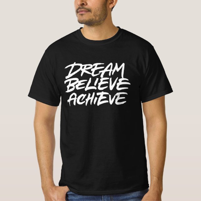 Dream Tro Achieve T Shirt (Framsida)