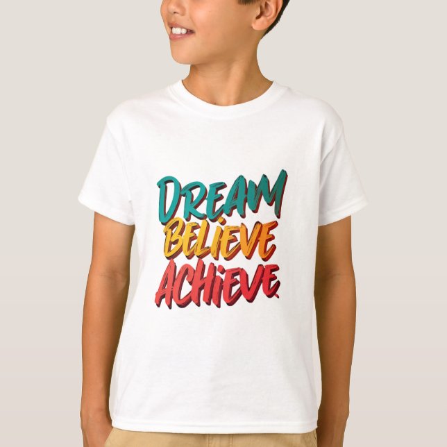 Dream Tro Achieve T Shirt (Framsida)
