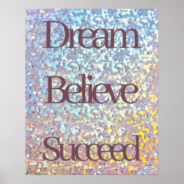 Dream Tro lyckad Motivational Girly Glitter Poster