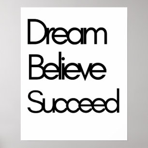 Dream Tro lyckades flytta svart vitt Poster