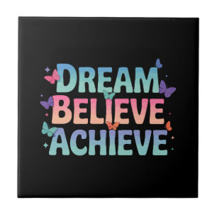 Dream, tro, uppnå - Motiv fjäril Kakelplatta