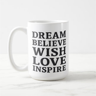 Dream Tro vill ha Kärlek Inspire Motivational Quot Kaffemugg