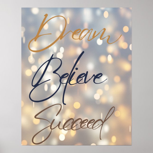 Dream tror att Motivational Bright Ljus har lyckat Poster (Framsidan)