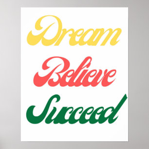 Dream tror att Motiveringstypen har lyckats Poster