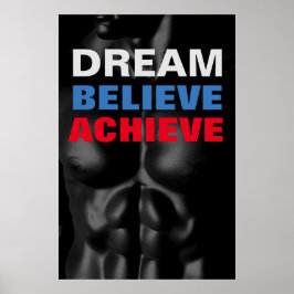 Dream tror på att uppnå Motivational Bodybuilding Poster