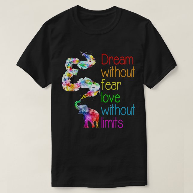 Dream utan fruktan Kärlek utan gränser Elephant LG T Shirt (Design framsida)