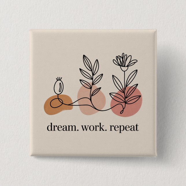 Dream. Work. Repeat Knapp (Framsida)