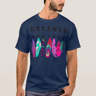 Dreamer T Shirt