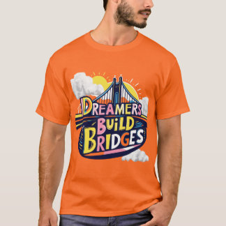 Dreamers Bygger bryggor: Vibrant Connection Design T Shirt