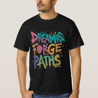 Dreamers Forge Väg T Shirt