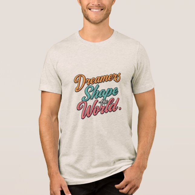 Dreamers formar World T-Shirt (Framsida)