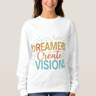 Dreamers Skapar visioner T Shirt
