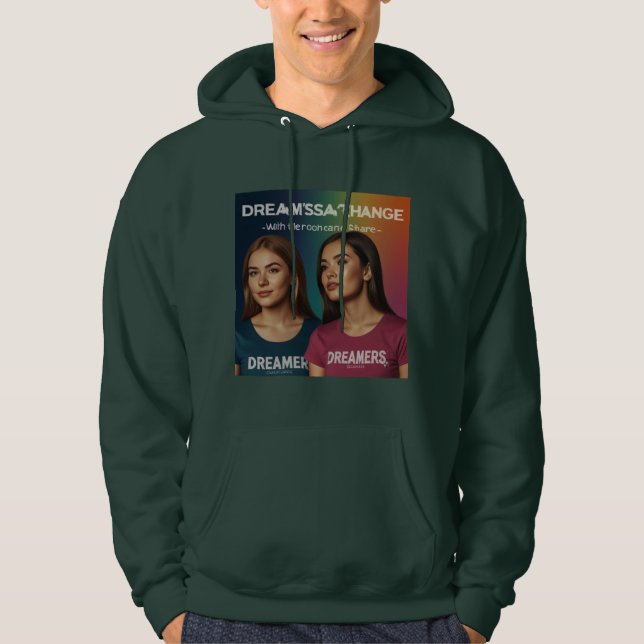 Dreamers Spark Change - Multifärgad inspirational Hoodie (Framsida)