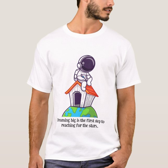 Dreaming Big - T-Shirt (Framsida)