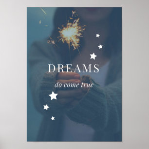 Dreams Do Kom True Poster