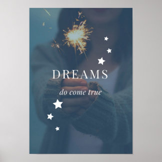Dreams Do Kom True Poster