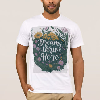 Dreams frodas här t shirt