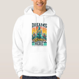 Dreams Grow hit Hoodie