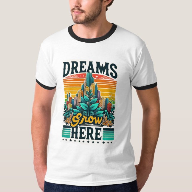 Dreams Grow hit T Shirt (Framsida)