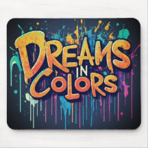 Dreams in Färg Mousepad