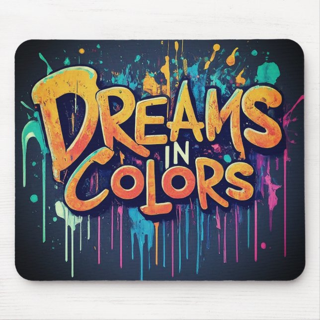 Dreams in Färg Mousepad Musmatta (Framsidan)