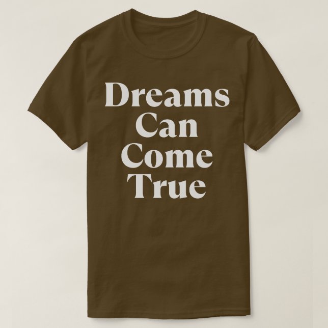 Dreams kan Kom True Retro Typography Motivational T Shirt (Design framsida)