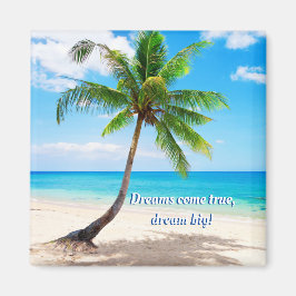 Dreams kom true dröm big 2-tums kvadratstreck magnet
