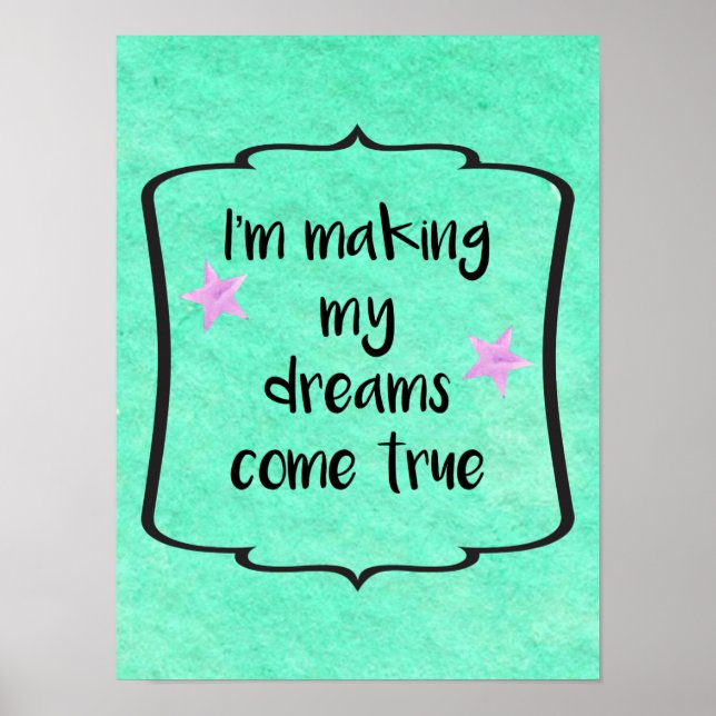 Dreams Kom True Positive Motivtive Quote Poster (Framsidan)