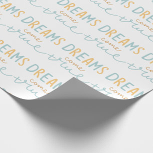 Dreams Kom True Script Boho Cute Presentpapper