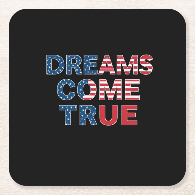 Dreams Kom True Underlägg Papper Kvadrat (Framsidan)