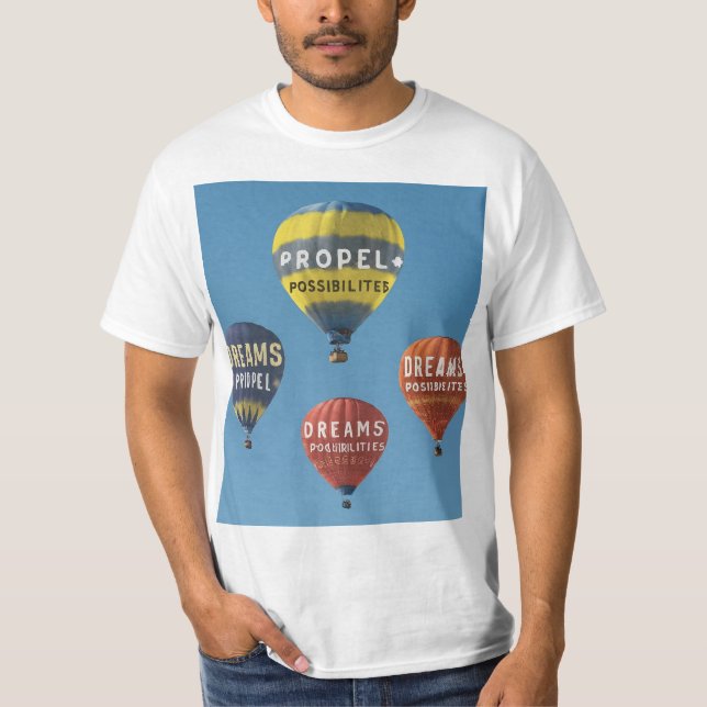 Dreams Propel Posabilities" T Shirt (Framsida)