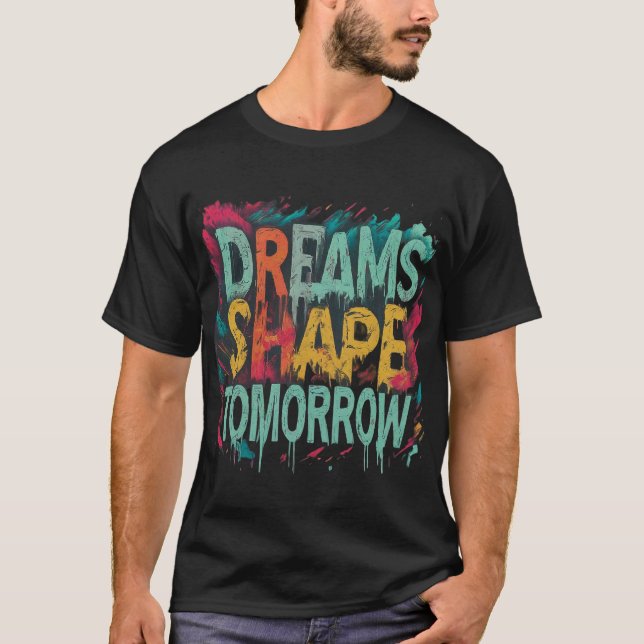 Dreams Shape imorgon T Shirt (Framsida)