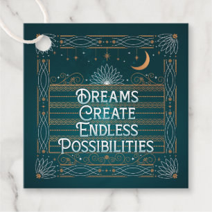 Dreams Skapar oändliga möjligheter Sq Gift-Märkre Gåvor Etiketter