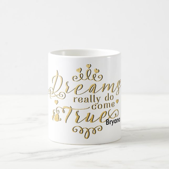 DREAMS VERKLIGEN DO KOM TRUE Guld Coffee Mugg (Center)