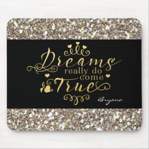 DREAMS VERKLIGEN GÖR KOM TRUE Guld Glitter musmatt Musmatta