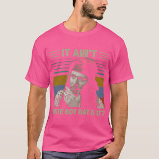 Drel Spivey Älskare Det är inte vit pojke dag är D T Shirt