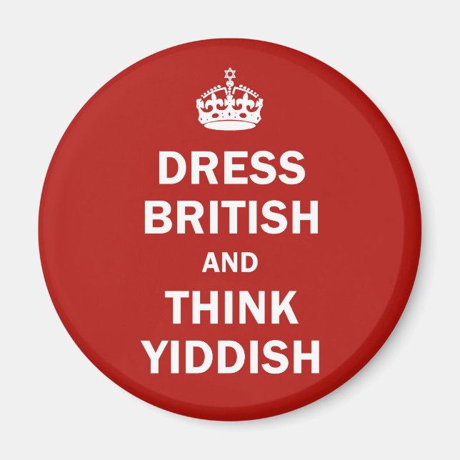 Dress British and Tänka Yiddiska Magnet (Framsidan)