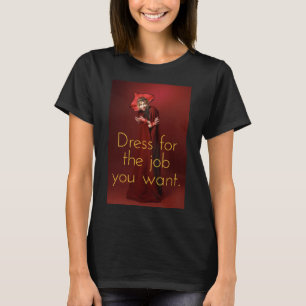 Dress för jobbet du vill ha: vampyr t shirt