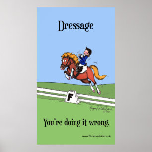 Dressage: Du gör fel Poster