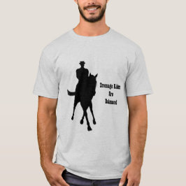 Dressage Riders is Balance Light T Shirt