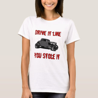 Drev stal det något liknande dig den - hot rod tee
