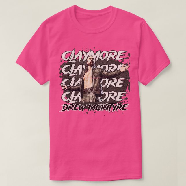Drew Mcintyre Claymore T Shirt (Design framsida)