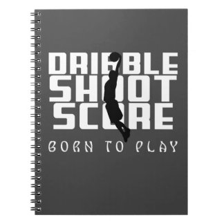 Dribble Shoot Score Basketball Anteckningsbok