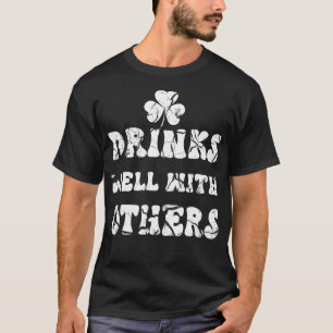 Drick bra med andra St patricks day. T Shirt