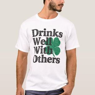 Drick bra med andra St patricks day T Shirt