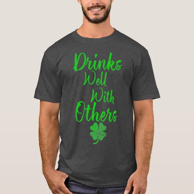 Drick bra med andra St patricks day T Shirt (Framsida)